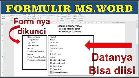 Cara Membuat Formulir Yang Bisa Langsung Diisi di Word