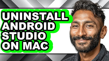 How to Uninstall Android Studio on Mac - Easy Guide
