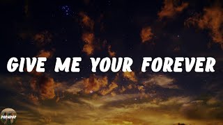 Zack Tabudlo - Give Me Your Forever (Lyrics)