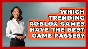 Which Trending Roblox Games Have The Best Game Passes? - Open World Tycoons