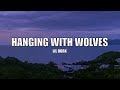 Lil Durk - Hanging With Wolves - Lyrics