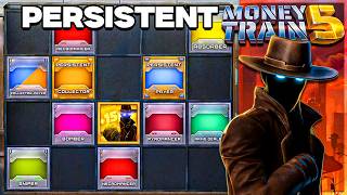 SO MANY PERSISTENTS On MONEY TRAIN 5 SLOT!!