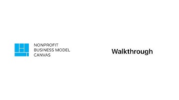 The Nonprofit Business Model Canvas [Better Version + WALKTRHOUGH]