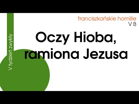 Oczy Hioba, ramiona Jezusa: V B