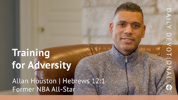 Training for Adversity | Hebrews 12:1 | Our Daily Bread Video Devotional