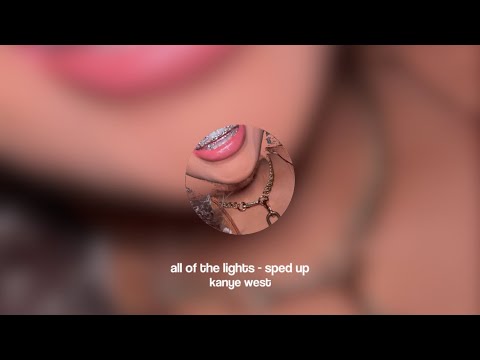 All Of The Lights Kanye West Sped Up