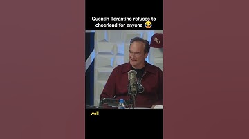 Quentin Tarantino refuses to cheerlead for anybody