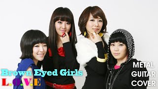 Brown Eyed Girls (브라운 아이드 걸스)  - &quot;L.O.V.E (러브)&quot; Me…
