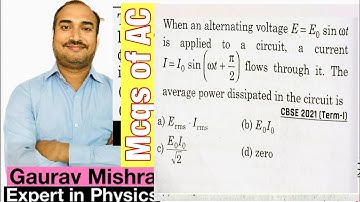 When an alternating voltage V= Vo sin wt is applied to acircuit, a current I=Io sin wt flows through
