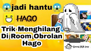 Cara Menghilang Di Room Obrolan Hago