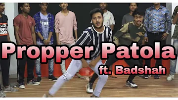 Proper Patola - ft.Badshah | Aasth Gill | Hip-Hop Dance | 2018