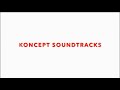 Koncept Soundtracks | Channel Trailer