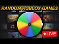 RANDOM ROBLOX GAMES with VIEWERS #roblox #robloxlive  #shorts