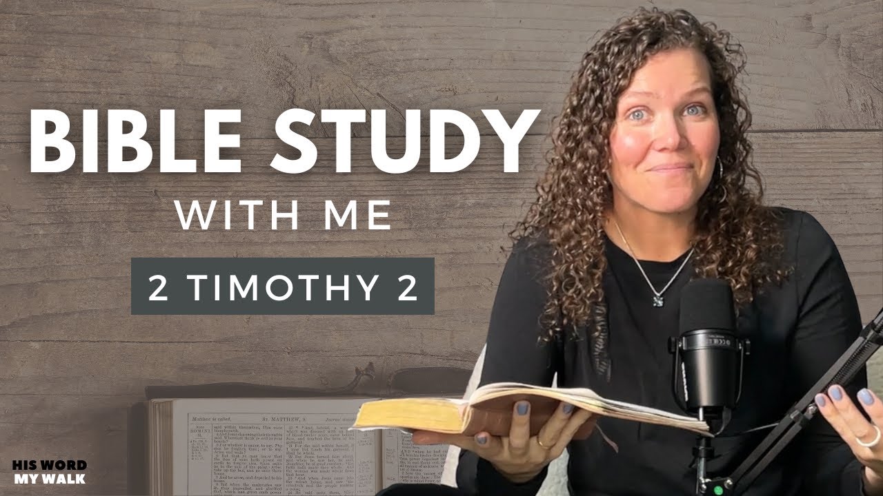 2 Timothy 2 | How Do I Examine Faithfulness In My Life? [Bible Study WITH Me]