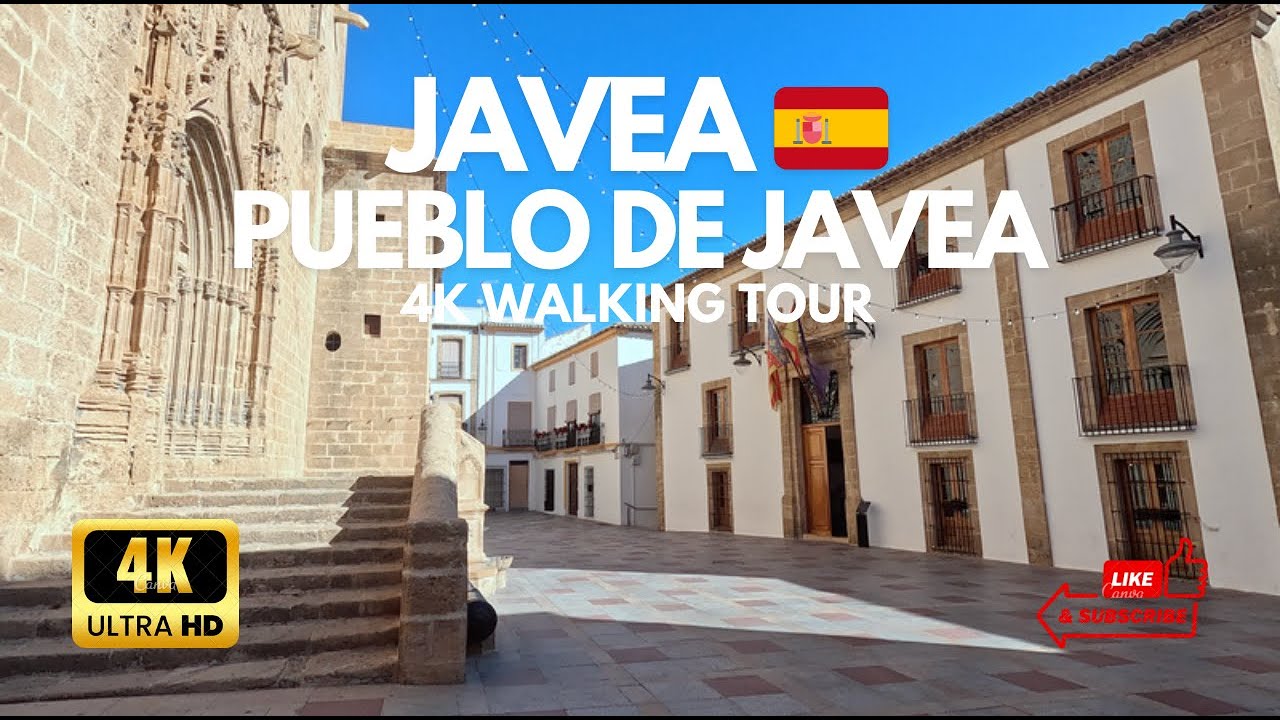 Javea 🇪🇸 Gorgeous Javea Old Town - 4K Walking Tour 😍🏘️