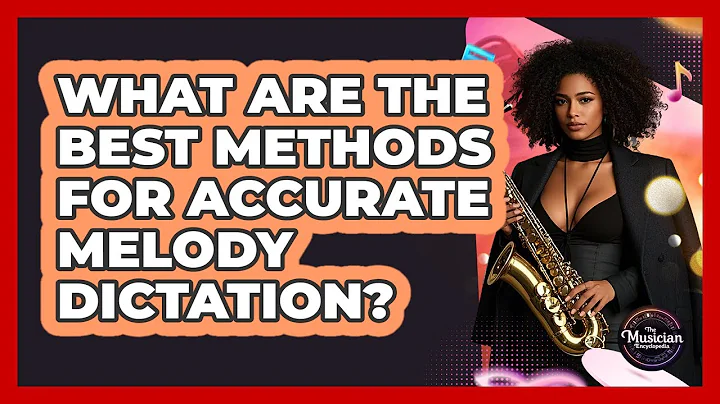 What Are The Best Methods For Accurate Melody Dictation? - The Musician Encyclopedia