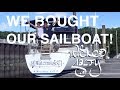 BUYING A SAILBOAT - The Entire Process