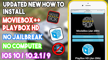 New How To Install MovieBox++ & PlayBox HD Free( NO JAILBREAK/COMP) iOS 10/10.2.1/9 iPhone/iPod/iPad
