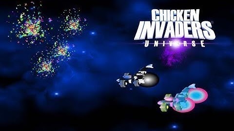 CHICKEN INVADERS UNIVERSE (EARLY ACCESS) - 120th Anniversary part 6
