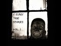 6 Scary TRUE Stories to Keep You up at Night