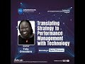 Translating Strategy into Performance Management with Technology - Episode 4
