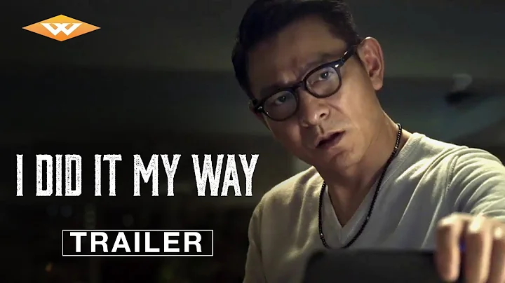 I DID IT MY WAY | Official Trailer | Starring Andy Lau, Lam Ka Tung, & Eddie Peng - DayDayNews