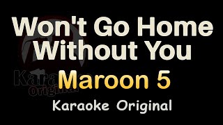 Won't Go Home Without You Karaoke [Maroon 5] Won't Go Home Without You Karaoke Original Resimi