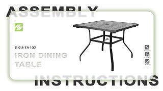 Nuu Garden® TA102 Outdoor Iron Dining Table | ASSEMBLY INSTRUCTIONS