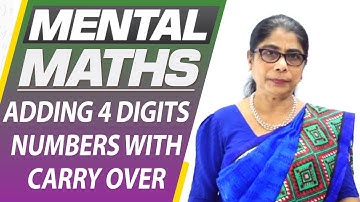Learn basic of mental Maths for beginners | Adding 4 Digits Numbers with carry over | Maths Tricks