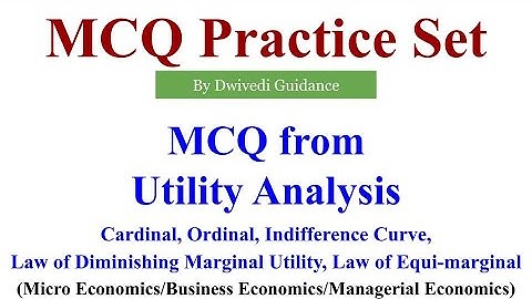 6| managerial economics mcq, microeconomics mcq, Business Economics MCQ, Utility mcq, Indifference