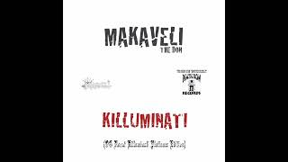 MAKAVELI THE DON- KILLUMINATI (OG UNCUT PLATINUM EDITION)