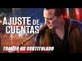 Ajuste de cuentas pelicula completa en español online gratis repelis