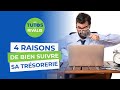 4 raisons pour bien suivre sa trsorerie