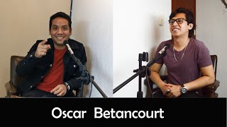 Conociendo el Artista #13- Oscar  Betancourt