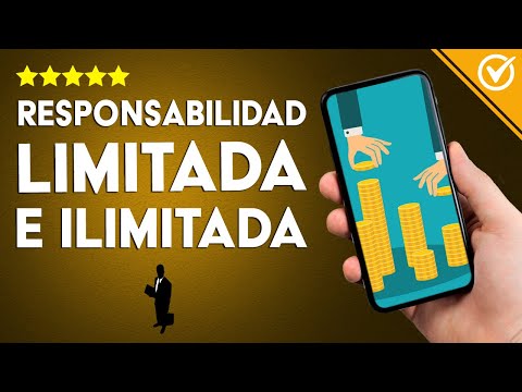 ¿Qué diferencia hay entre RESPONSABILIDAD LIMITADA y RESPONSABILIDAD ILIMITADA?