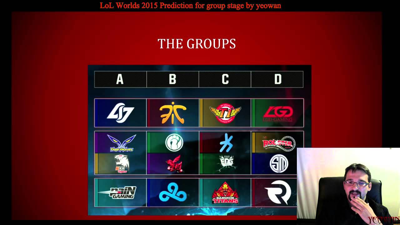 LoL WC group stage prediction by yeowan (ENG) - YouTube