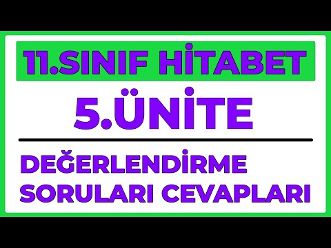 11.SINIF HİTABET | 5.ÜNİTE DEĞERLENDİRME SORULARI CEVAPLARI |