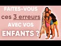 Ce que vos enfants ne vous disent pas  3 choses que vous avez besoin de savoir