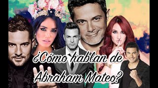 ¿Cómo hablan de Abraham Mateo? PARTE 1/3