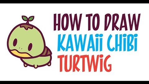 How to Draw Turtwig (Chibi / Kawaii / Baby) from Pokemon