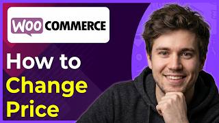 How to Change Price in  Woocommerce (Step-By-Step) [2026 guide]