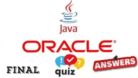 JP Java Programming Learner quiz answer of FINAL exam of Oracle Academy