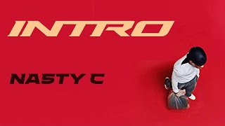 Nasty C - Intro ( Instrumental)