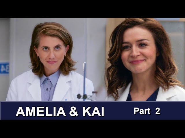 Amelia & Kai – (Grey'S Anatomy) – Part 2 - Youtube
