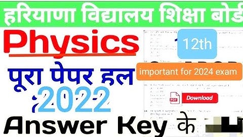 hbse physics solved paper 2022 class | hbse physics paper solution 2022 class 12 | full paper