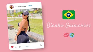 🇧🇷 Bianka Guimarães 💋🌍