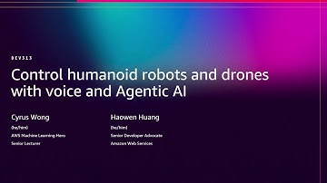 AWS re:Invent 2025 - Control humanoid robots and drones with voice and Agentic AI (DEV313)