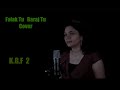 Falak Tu Garaj Tu (Hindi Cover) | KGF2 | Yash & Ravi Basrur