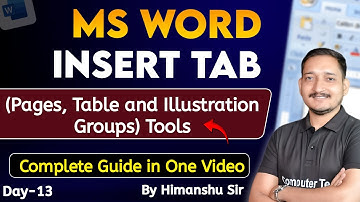 Insert Tab in MS Word | Pages, Table & Illustration Groups Tools in MS Word | Computer Tech Academy