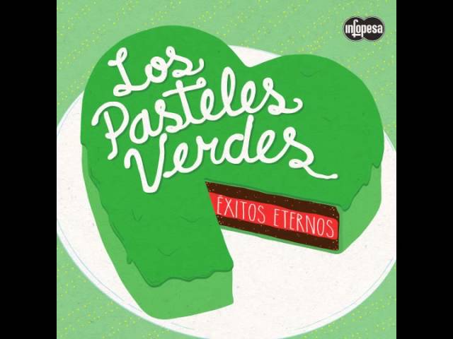 Los Pasteles Verdes - Olvidarte Jamás